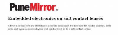 'Embedded electronics on soft contact lenses' (인도 'Pune Mirror'에 소개)