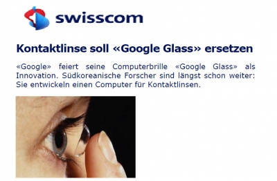 'Kontaktlinse soll ?Google Glass? ersetzen' (스위스 'SWISSCOM'에 소개)