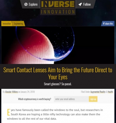 미국 'Inverse'에 연구결과 소개 ('Smart Contact Lenses Aim to Bring the Future Direct to Your Eyes')